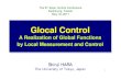 GlocalControl ASCC2011 Taiwan f - University of · PDF fileRobotics Bio-system Meteorological Phenomena ... Conclusion. 11 OOUTLINEUTLINE 1. Glocal Control 2. ... Fractal structure