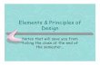 elements & principles - RC Artkids - Splash!!!rc-artkids.com/Class/siteslideshows/art/elementsprinciples.pdf · Elements & Principles of Design Notes that will save you from ... Rhythm