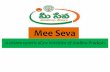 Mee Seva - Centre for Innovations in Public · PDF fileBirth certificate R s. ... application/ req uest on Mee Seva portal and at service ... CERTIFIED COPIES ISSUED BY RDO 45. RESIDENCE