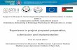 Experience in project proposal preparation, submission and … in... · (geographical transect approach taking into account the links between physical and socio-economic processes)