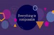 Everything is Composable (Victor Martins)