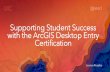 Supporting Student Success with the ArcGIS …proceedings.esri.com/library/userconf/educ17/papers/educ_96.pdf•Payment options through e-commerce ... Supporting Student Success with