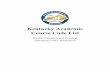 Kentucky Academic Course Code List - · PDF fileKentucky Academic Course Codes The Kentucky Department of Education (KDE) initiated a course code project under the direction of Commissioner