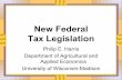 New Federal Tax Legislation - uwra.wisc.edu · PDF fileExample 7p. 14 2006 taxable income $125,000 Regular tax before credits 24,404 Child tax credit - 6,000 Alternative vehicle credit