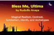 Bless Me, Ultima - Folsom Cordova Unified School … One Questions 1. How does Tony's father feel about the family moving to Guadalupe? 2. What is Tony's first reaction when he meets