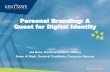 Personal Branding: A Quest for Digital Identity · PDF filePersonal Branding: A Quest for Digital Identity Joe Bean, Doctoral Student, History Naser Al Madi, Doctoral Candidate, Computer