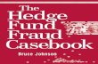 Johnson The Hedge Fund Fraud Casebook Hedge Fund …download.e-bookshelf.de/download/0000/5759/98/L-G-0000575998... · Johnson researched new approaches to hedge fund due diligence