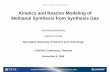Kinetics and Reactor Modeling of Methanol Synthesis … COMSOL Multiphysics Conference, Hanover, 2008 Kinetics and Reactor Modeling of Methanol Synthesis from Synthesis Gas Hamidreza