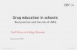 ALCOHOL AND DRUG FOUNDATION 28/11/2017 Drug education · PDF fileALCOHOL AND DRUG FOUNDATION—28/11/2017 Drug education in schools Classroom teacher trained in health/drug education