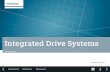 Siemens Integrated Drive Systems - Future of · PDF fileautomation technology today The ... Siemens Integrated Drive Systems are the only true one-stop solution for entire ... Innovation