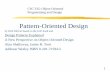 Pattern Oriented Design: Design Patterns Explained · PDF file1 Pattern-Oriented Design by Rick Mercer based on the GoF book and Design Patterns Explained A New Perspective on Object-Oriented