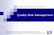Quality Risk Management - JPMA of ICH Q8, Q9, Q10 Quality Risk Management. ICH Quality Implementation Working Group ... Breakout D: Quality Risk Management Feedback to ICH Q …