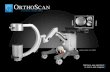 ORTHOSCAN HD - Welcome to Partnerships BC ... control back in surgeons’ hands [ 1 ] [ 2 ] VERTICAL RANGE The OrthoScan HD Mini C-Arm offers a 35% greater vertical range than the