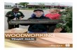 WOODWORKING - 4-H · PDF fileSafety in the Woodworking Project ... • Woodworkers Journal ... Woodworkers can identify most woods by their grain