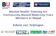 Mental Health Training for Community-Based Maternity …eprints.bournemouth.ac.uk/29401/1/Nepal THET ICM 2017.pdf · Mental Health Training for Community-Based Maternity Care ...