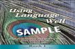 SIMPLY CHARLOTTE MASON PRESENTS Using Language · PDF fileUsing Language Well English, Grammar, and Writing Points from Spelling Wisdom by Sonya Shafer SIMPLY CHARLOTTE MASON PRESENTS