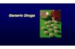 Generic Drugs - Food and Drug Administration · PDF filegeneric drugs compare to brand drugs? ... 1938 Food, Drug and Cosmetic Act ... Out-of-Pocket CMS Retail Rx Drugs In Billions