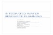 Integrated Water Resources Planning - Illinois State … WATER RESOURCE PLANNING ... Attributes of Integrated Water Resources Planning ... Water Works Association (AWWA, ...Published
