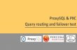 ProxySQL & PXC(Query routing and Failover Test)