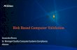 Risk Based Computer Validation - cbinet.com of a risk based CSV approach ... risk based computer validation strategies •Validation procedures need to be revised to align with the