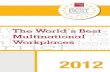 The World´s Best Multinational Workplaces Worlds Best Multinational... · This is the second year in which we´re presenting the World’s Best Multinational Workplaces, ... their