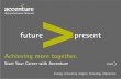 Achieving more together. - Accenture/media/Accenture/... · Sharpen your skills through industry-leading training and development, ... Accenture Consulting serves clients globally