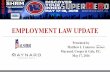 EMPLOYMENT LAW UPDATE - AL SHRM State Councilal.shrm.org/sites/al.shrm.org/files/ALSHRM - Employment Law Update.… · EMPLOYMENT LAW UPDATE. ... engineer; primary duty of design,