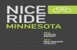 Annual Report 2015 small - Nice Ride MN and exploring the city together is the glue. ... our own core values statement, ... Peace Coffee, and Dorsey & Whitney ...