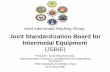 Joint Standardization Board for Intermodal · PDF fileJoint Standardization Board for Intermodal Equipment (JSBIE) Presenter: Anna Wojciechowski, Tank-automotive Research, Development