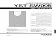 SUBWOOFER SYSTEM YST-SW005sportsbil.com/yamaha/YST-SW005.pdfYST-SW005 YST-SW005 SERVICE MANUAL SUBWOOFER SYSTEM YST-SW005 100799 CONTENTS TO SERVICE PERSONNEL 1 SPECIFICATIONS / 参考仕様