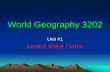 World Geography 3200/3202 - Mr. White's Pagemr-white.weebly.com/uploads/2/3/1/9/23195662/unit_1_part_1a... · •Mountain building and continental movement . ... mountains, valleys