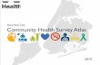 NYC DOHMH Community Health Survey Atlas York City Department of Health and Mental Hygiene ... Upper West Side . Manhattan . ... NYC DOHMH Community Health Survey Atlas ...