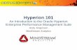 Hyperion 101 -   · PDF fileWho’s this guy? Andrew Jorgensen Senior Partner – 25+ Years experience with EPM / BI Former President of OAUG Hyperion SIG