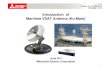 Introduction of Maritime VSAT Antenna (Ku-Mate) · PDF fileIntroduction of Maritime VSAT Antenna ... MELCO Future Product Plan 1. 1.2m class maritime VSAT ... Maritime VSAT with 1.26m