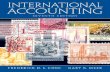 · PDF fileInternational accounting / Frederick D.S ... Hedge of a Net Investment in a Foreign Operation 416 ... tional dimensions of accounting, financial reporting and