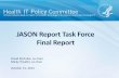 JASON Report Task Force Final Report - Health IT · PDF fileJASON Report Task Force Final Report October 15, 2014 David McCallie, ... Introduction The 2013 JASON Report “A Robust