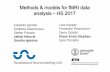 Methods & models for fMRI data analysis – HS 2017 & models for fMRI data analysis – HS 2017 ... Foundations of functional MRI: neurophysiology and physics (Jakob Heinzle) 10.10.