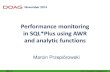 Performance monitoring in SQL*Plus using AWR · PDF fileAutomatic Workload Repository - AWR ... SQL> select SNAP_INTERVAL, RETENTION, TOPNSQL from ... select STAT_NAME, value,