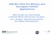 SAE Mil-1394 For Military and Aerospace Vehicle Applications · PDF fileSAE Mil-1394 For Military and Aerospace Vehicle Applications Mike Wroble and Jack Kreska, Lockheed Martin Aeronautics