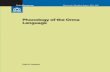Phonology of the Orma Language - SIL International · PDF fileThis study describes the phonology of the Orma language. Orma is a member of the Oromo language cluster, ... differences,