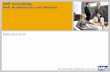 SAP Consulting, SAP Architecture and beyondait.iit.uni-miskolc.hu/~kulcsar/DTFSZTIR/SAP_2010_E2.pdf · Evolution of SAP Architecture SAP Basis SAP R/3 up to 4.6C Application Industry