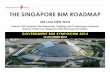 THE SINGAPORE BIM ROADMAP - BIM@SG | Building …bimsg.org/wp-content/uploads/2014/10/BIM-SYMPOSIUM_MR-LAM-SI… · Image credits to Dragages Singapore THE SINGAPORE BIM ROADMAP MR