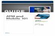 ATM and Mobile 101 - nmgprod.s3. · PDF fileoffer many of the display and keyboard functions currently ... Robin Arnfield ... migration to EMV chip technology in bankcards and POS