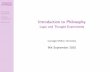 Introduction to Philosophy - · PDF fileIntroduction to Philosophy Evaluating Arguments Thought Experiments References Introduction to Philosophy Logic and Thought Experiments Carnegie