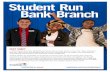 Student Run Bank Branch Fact Sheet - Capital One Credit ... · PDF fileStudent Run Bank Branch FACT SHEET. In 2007, Capital One Bank ® established its first student-run bank branch