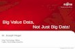 Big Value Data, Not Just Big Data - Fujitsu Global · PDF fileexisting Tsunami warning system during ...   ... Big Value Data, Not Just Big Data