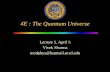 4E : The Quantum Universemodphys.ucsd.edu/4es05/slides/4electure5-apr5.pdf4E : The Quantum Universe Lecture 5, April 5 ... Impact Parameter cot 2 ... N = # of nuclei/area of foil Ze