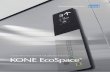A COST EFFECTIVE ELEVATOR FOR LOW-RISE BUILDINGS KONE · PDF file2 A reliable elevator solution Cost effective and reliable The KONE EcoSpace® is a highly cost-effective elevator
