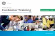 Customer Training - GE Energy · PDF file» Heavy Duty Gas Turbines » Steam Turbines » Boilers ... Power Services Customer Training from GE To operate a plant in today’s intensely
