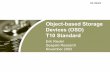 Object-based Storage Devices (OSD) T10 Standard · PDF fileObject-based Storage Devices (OSD) T10 Standard Erik Riedel ... November 2003 03-394r0 Motivation for OSD ... MAC (Permissions